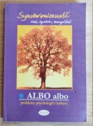 Synchroniczność. Czas, symbole, rzeczywistość. Problemy psychologii i kultu