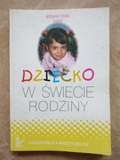 Dziecko w świecie rodziny - Bronisława Dymara
