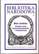 Antologia poezji wczesnochrześcijańskiej i średniowiecznej - Muza łacińsk  