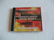 CD: Gondolierzy znad Wisły - Przeboje lat 60-tych, BDB