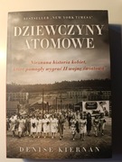 Dziewczyny atomowe. Denise Kiernan