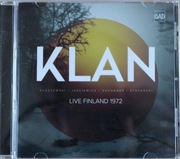Klan - Live Finland 1972 CD - UNIKAT
