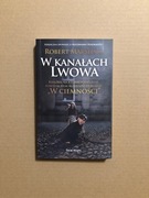 W kanałach Lwowa Robert Marshall