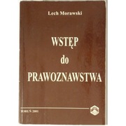 Wstęp Do Prawoznawstwa - Morawski Lech