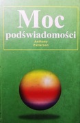 Moc podświadomości. Anthony Patterson