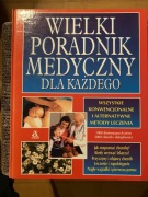 Wielki Poradnik Medyczny dla każdego