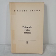 Dziennik roku zarazy. Daniel Defoe