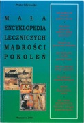 Mała encyklopedia leczniczych mądrości pokoleń