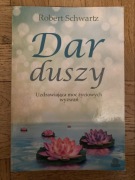 Dar duszy. Robert Schwartz