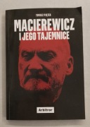 MACIEREWICZ I JEGO TAJEMNICE Tomasz Piątek