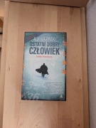 Kazinski Ostatni dobry człowiek wyd. Amber nowa