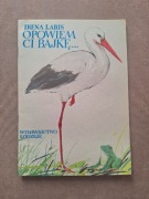 OPOWIEM CI BAJKĘ 1985r I. Laris
