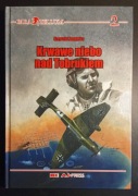 Krzysztof Janowicz Krwawe niebo nad Tobrukiem