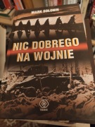 Nic dobrego na wojnie. Mark Sołonin