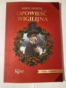 KAROL DICKENS OPOWIESC Wigilijna Kolorowa Klasyka WYDANIE BEZ SKRÓTÓW