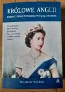 Maureen Waller Królowe Anglii