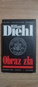 Willam Diehl Obraz zła