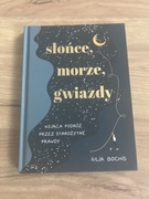 Słońce, morze, gwiazdy - Julia Bochis