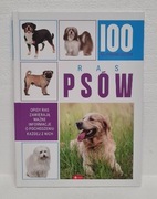 100 Najpiękniejszych Ras Psów ALBUM NOWY