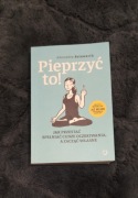 książka "Pieprzyć to!" Alexandra Reinwarth