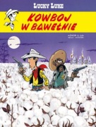 Lucky Luke. Kowboj w bawełnie. Tom 84 praca zbiorowa