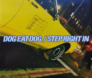 Dog Eat Dog – Step Right In            CD Maxi-Singiel    breakbeat  US