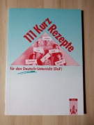 111 Kurzrezepte fur den Deutsch-Unterricht (DaF) 