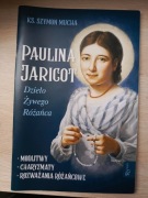 Paulina Jaricot. Dzieło. Żywego Różańca - Sz. Mucha