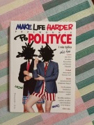 Make life harder, Maciej i Lucjan 