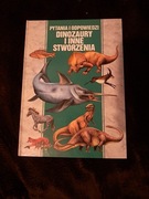Dinozaury i Inne Stworzenia