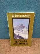 Gaston Rebuffat - opowieści z Chaminix