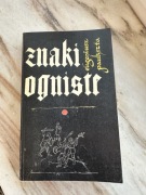 Eugeniusz Paukszta „Znaki Ogniste”