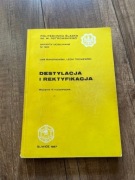 Bandrowski Troniewski Destylacja i rektyfikacja wydanie rozszerzone