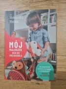 Mój maluszek idzie do przedszkola