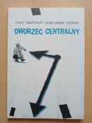 Dworzec centralny - Lewis Trondheim, Jean-Pierre Duffour 