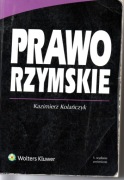 Kazimierz Kolańczyk PRAWO RZYMSKIE aktualizował Jan Kodrębski