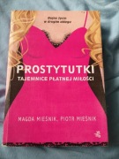 Mieśnik Prostytutki Tajemnice płatnej miłości 