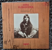 MIRA KUBASIŃSKA/ BREAKOUT - OGIEŃ - WINYL
