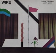Wire – On Returning (1977-1979)   CD punk, new wave, art rock  UK