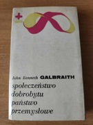 GALBRAITH - SPOŁECZEŃSTWO DOBROBYTU PAŃSTWO PRZEMYSŁOWE