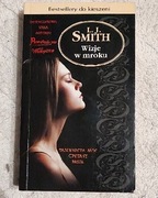 WIZJE W MROKU.   L.J. Smith.