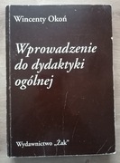 Wprowadzenie do dydaktyki ogólnej Wincenty Okoń