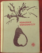 B. Cholewińska S. Pieniążek Poradnik ogrodniczy