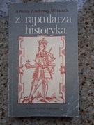 Adam Andrzej Witusik - Z raptularza historyka
