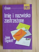 Imię i nazwisko zastrzeżone, Jane Sigaloff