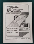 Przewodnik operatora IBM-PC/XT/AT Wrocław 1990