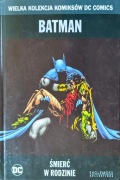 BATMAN ŚMIERĆ W RODZINIE