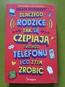 Dlaczego rodzice tak się czepiają twojego telefonu... Burnett