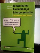 Niewerbalna komunikacja interpersonalna. Doskonalenie przez trening. 
