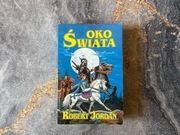 Oko Świata Robert Jordan I Wydanie Polskie BDB